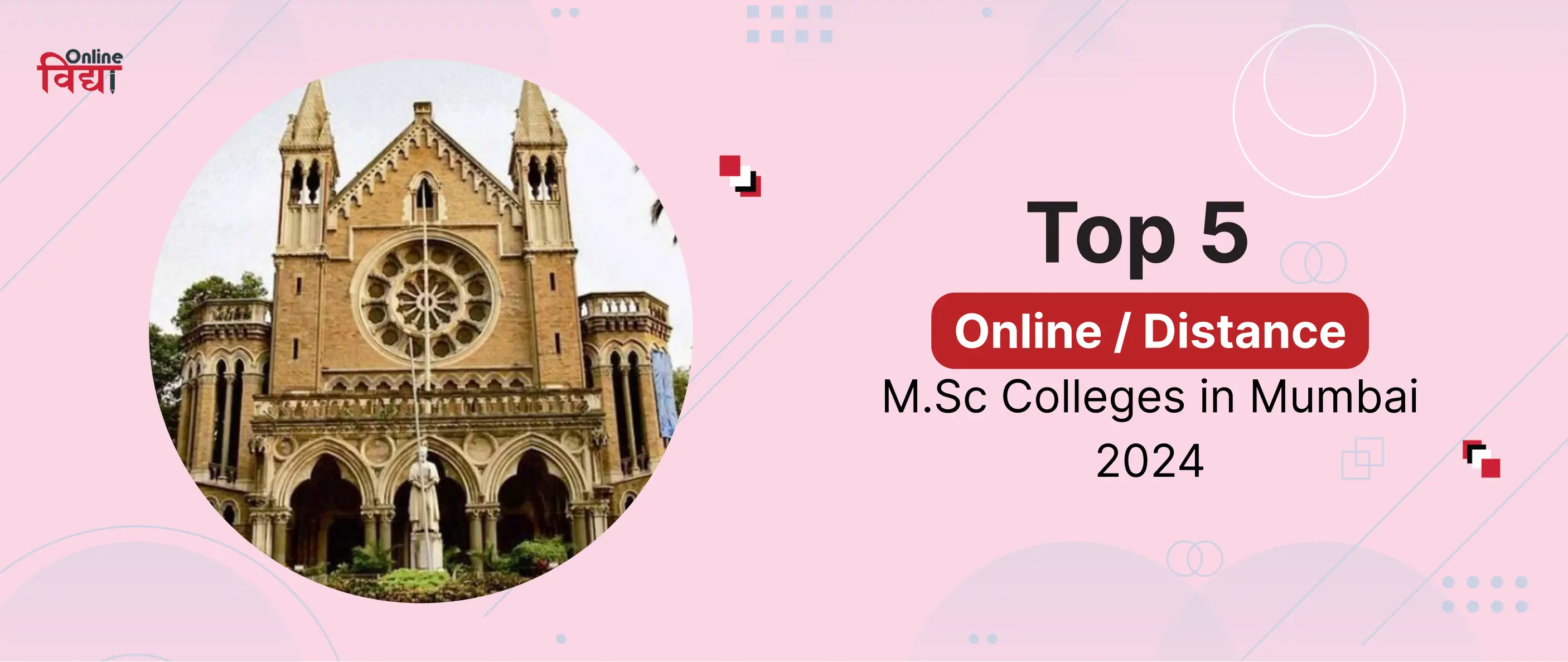 Top 5 Online/Distance M.Sc Colleges in Mumbai 2024